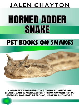 cover image of HORNED ADDER SNAKE  PET BOOKS ON SNAKES